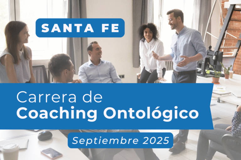 SANTA FE Sept. 2025 – Carrera de Coaching Ontológico Profesional